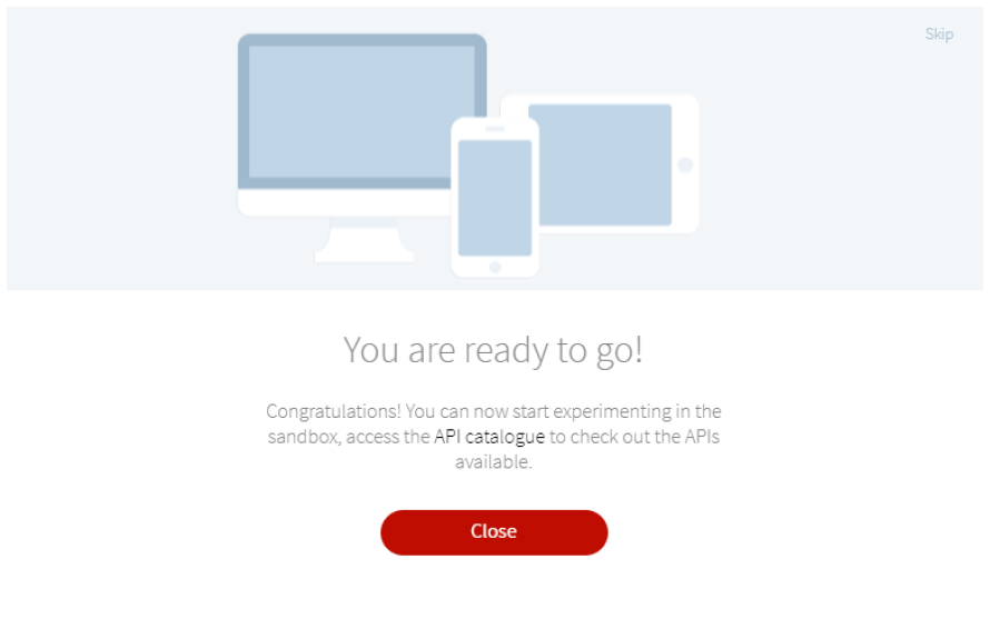 A screenshot of an onboarding flow  with graphics demonstrating a success message and button to an API catalogue
